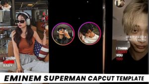 Eminem superman capcut template link 2023