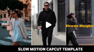Slow-Motion Capcut Template Link 2023