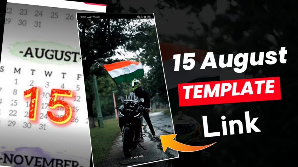 15 August Capcut Template New Trend