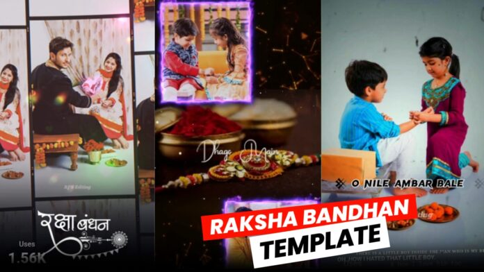 Raksha Bandhan CapCut Template 2023 | Happy Raksha Bandhan Capcut Template Trend