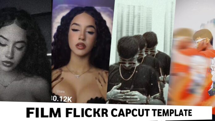 Film Flicker Capcut Template Link 2023