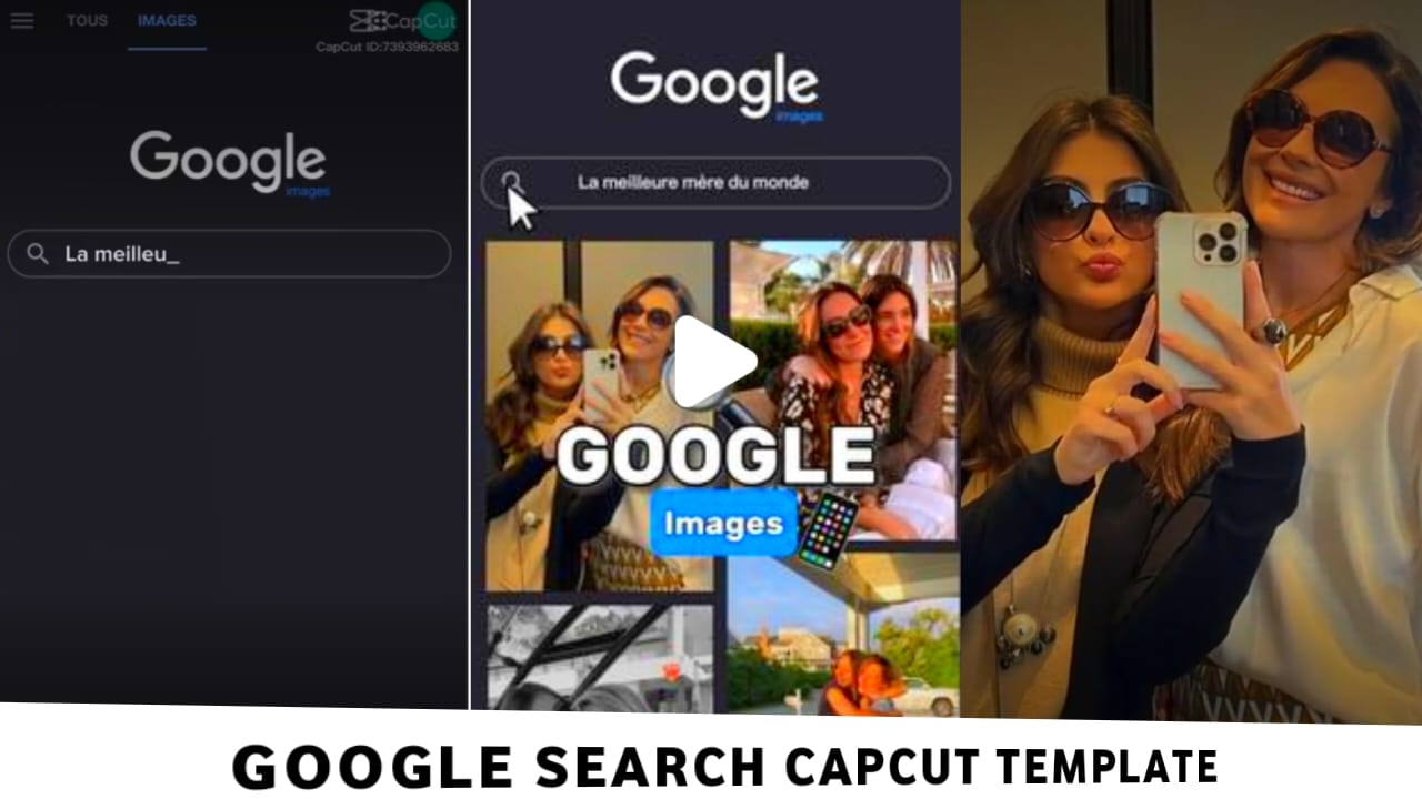 Google Search Capcut Template Link 2023